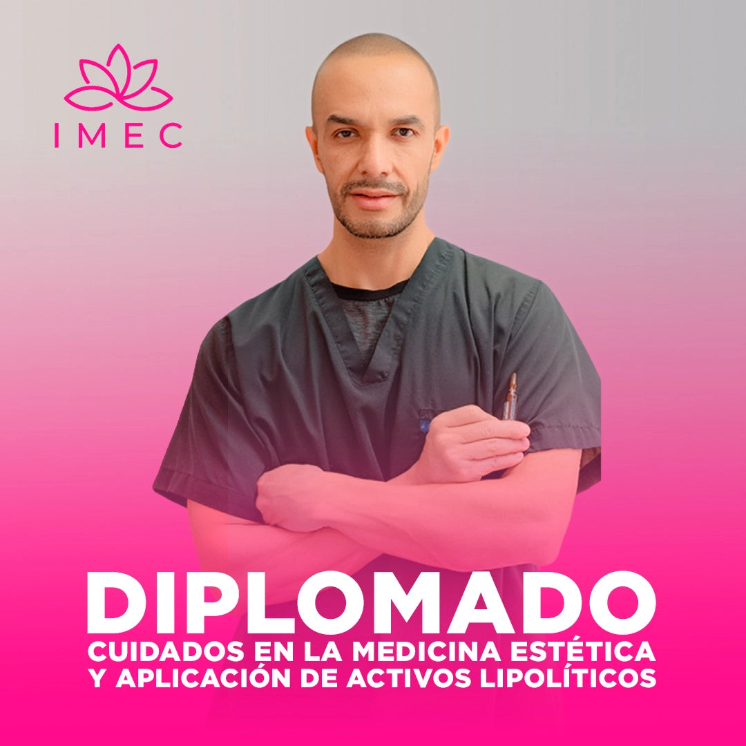Diplomado. Cuidados en la medicina estética y aplicación de activos lipolíticos